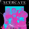 BigDíaz - Acércate Más (feat. AG El Nene, Andy Alzhanesia, Young Exta & Raas) - Single